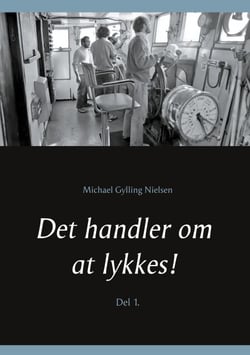Det handler om at lykkes! - Del 1.