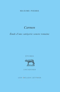 Carmen - Étude d’une catégorie sonore romaine