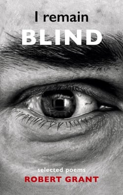 I remain blind - Selected Poems