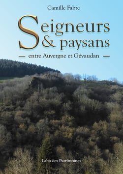 Seigneurs &amp; Paysans - Entre Auvergne et Gévaudan