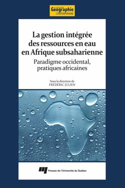 La gestion intégrée des ressources en eau en Afrique subsaharienne - Paradigme occidental, pratiques africaines
