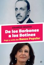De los Borbones a los Botines - Auge y caída del Banco Popular
