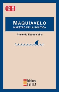 Maquiavelo - Maestro de la política