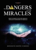 The dangers of false miracles