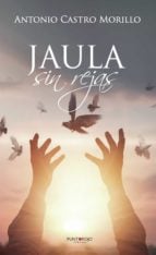 Jaula sin rejas