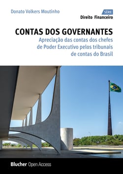 Contas dos governantes - apreciação das contas dos chefes de Poder Executivo pelos Tribunais de Contas do Brasil