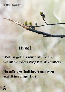 Ursel - Wohin gehen wir auf Erden, wenn wir den Weg nicht kennen…