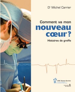 Comment va mon nouveau cœur ? - Histoires de greffe