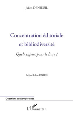 Concentration éditoriale et bibliodiversité - Quels enjeux pour le livre ?