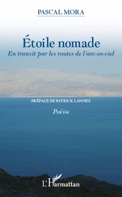 Etoile nomade - En transit par les routes de l'arc-en-ciel - Poésie