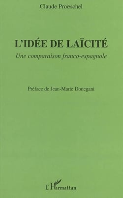 L'idée de laïcité - Une comparaison franco-espagnole