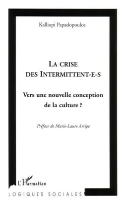 La crise des intermittent-e-s - Vers une nouvelle conception de la culture?