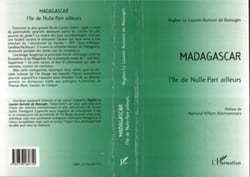 MADAGASCAR - L�île de Nulle-Part ailleurs
