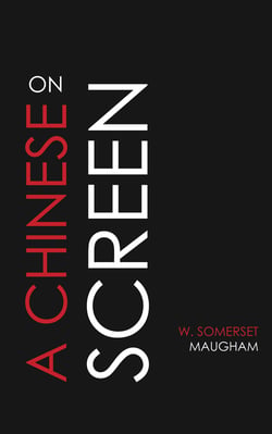 On a Chinese Screen