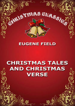 Christmas Tales and Christmas Verse
