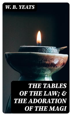 The Tables of the Law; &amp; The Adoration of the Magi