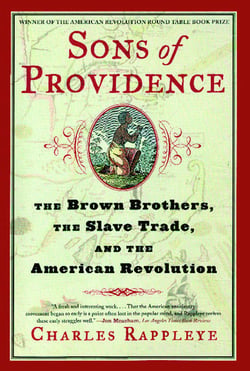 Sons of Providence - The Brown Brothers, the Slave Trade, and the American Revolution