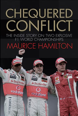 Chequered Conflict - The Inside Story on Two Explosive F1 World Championships