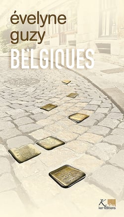 Belgiques - Ce qui reste quand on a tout oublié