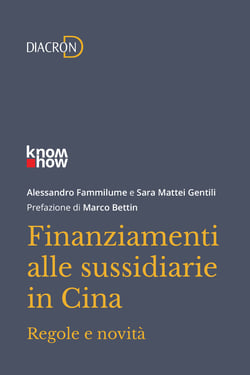 Finanziamenti alle sussidiarie in Cina - Regole e novità
