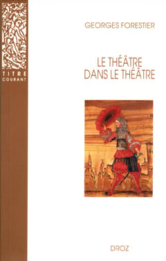 Le théâtre dans le théâtre sur la scène française du XVIIe siècle
