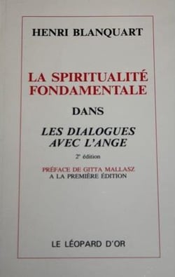 La spiritualité fondamentale dans les "dialogues avec l'ange"