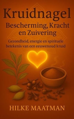Kruidnagel – Bescherming, Kracht en Zuivering - Gezonde Voeding &amp; Kruiden – Lichaam &amp; Ziel, #1