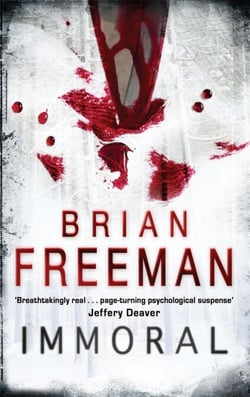Immoral (Jonathan Stride Book 1) - 'Breathtakingly real . . . page-turning psychological suspense' Jeffery Deaver