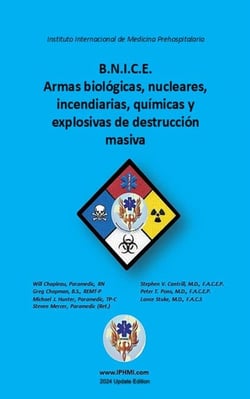 B.N.I.C.E. Armas biológicas, nucleares, incendiarias, químicas y explosivas de destrucción masiva