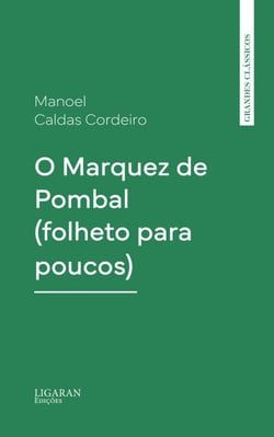 O Marquez de Pombal (folheto para poucos)