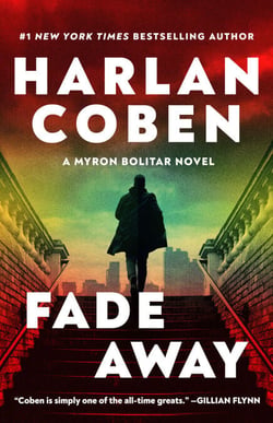 Fade Away - A Myron Bolitar Novel
