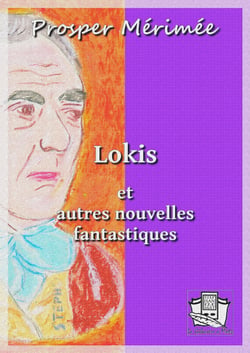 Lokis - et autres nouvelles fantastiques