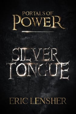 Silver Tongue - Portals of power, #2