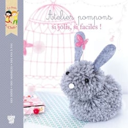 Atelier pompons - si jolis, si faciles !