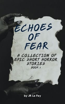 Echoes of Fear Book 1 - Echoes of Fear, #1