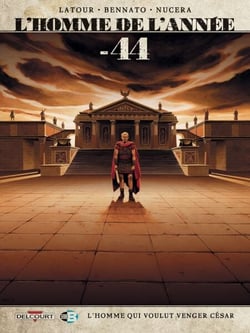 L'Homme de l'année T08 - -44 - L'Homme qui voulut venger César