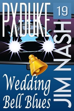 Wedding Bell Blues - Jim Nash Adventures, #19