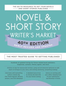 Novel &amp; Short Story Writer's Market 40th Edition - The Most Trusted Guide to Getting Published