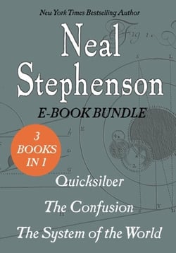 The Baroque Cycle - Quicksilver, The Confusion, and The System of the World