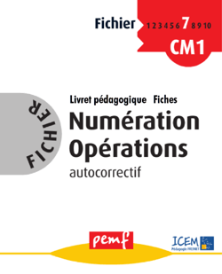 Fichier Numération Opérations 7 - pack enseignant (Livret Pédagogique + Fiches Elèves)