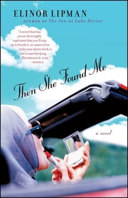 Then She Found Me - A Novel