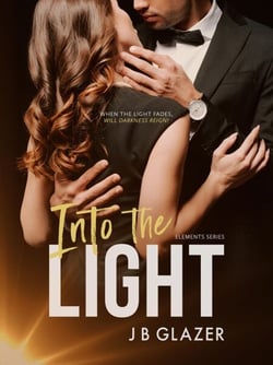 Into the Light - The Elements, #2