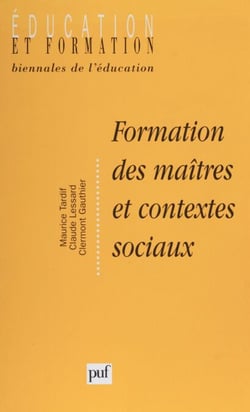 Formation des maîtres et contextes sociaux - Perspectives internationales