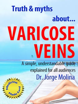 Truth &amp; Myths About... Varicose Veins - La Medicina hecha fácil - Medicine Made Easy, #2