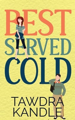 Best Served Cold - The Perfect Dish Books, #1
