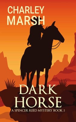 Dark Horse: A Spencer Reed Mystery Book 2 - Spencer Reed Mysteries, #2