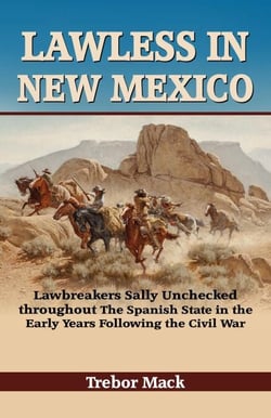 Lawless In New Mexico