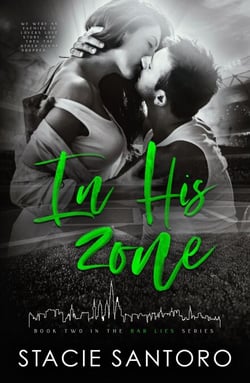 In His Zone (Book Two In The Bar Lies Series) - The Bar Lies Series, #2