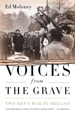 Voices from the Grave - Two Men's War in Ireland
