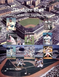 “Dodger Blue” History of the Los Angeles Dodgers - MLB Series, #6